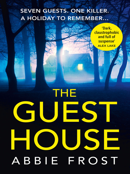 Title details for The Guesthouse by Abbie Frost - Available